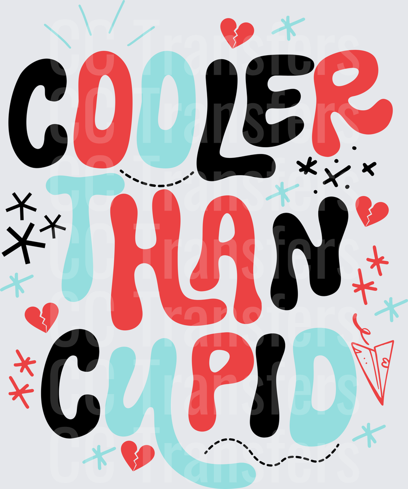 Cooler Than Cupid Bold Retro Typography with Broken Hearts (DTF)