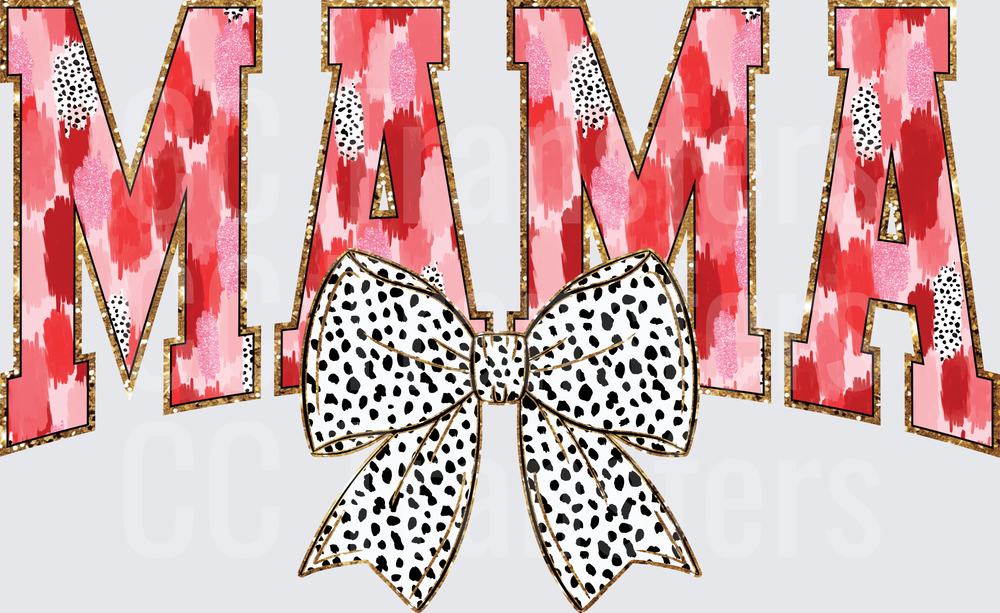Mama Bold Letters Pink Red Brush Dalmatian Bow (DTF)