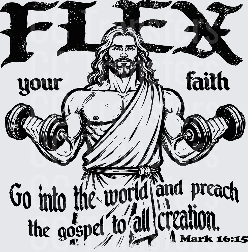 Flex Your Faith Muscular Jesus Dumbbells Mark 16:15 (DTF)