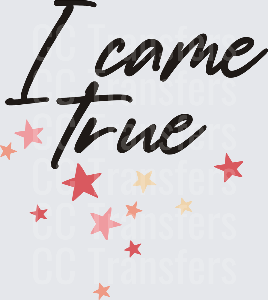 I Came True Script Typography with Scattered Stars (DTF)