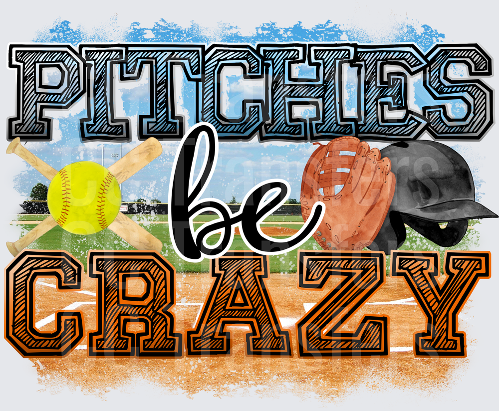 Pitchies Be Crazy Softball Field Bats Glove Helmet (DTF)