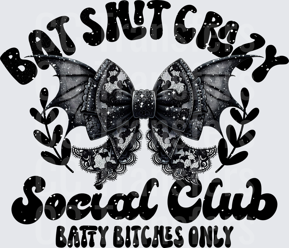 Bat Shit Crazy Social Club Batty Bitches Only Lace Bow (DTF)