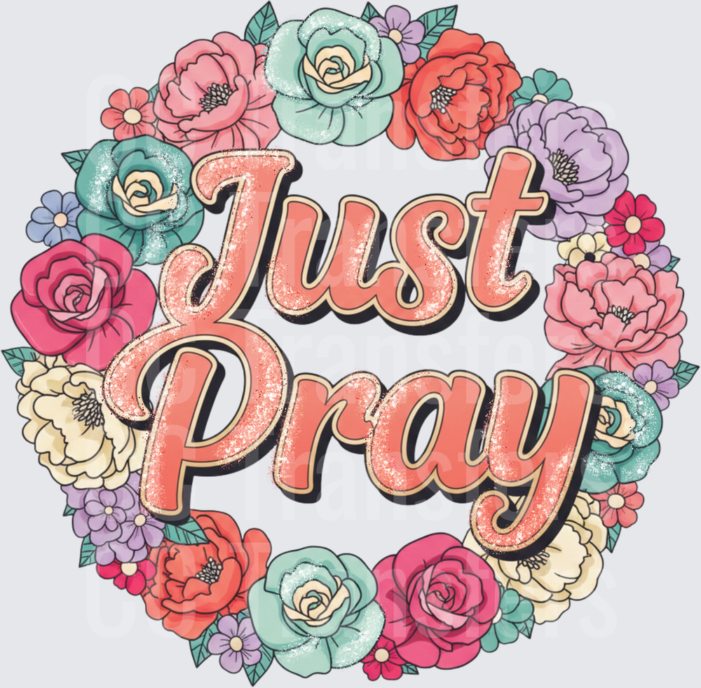 Just Pray Retro Script Colorful Floral Wreath (DTF)