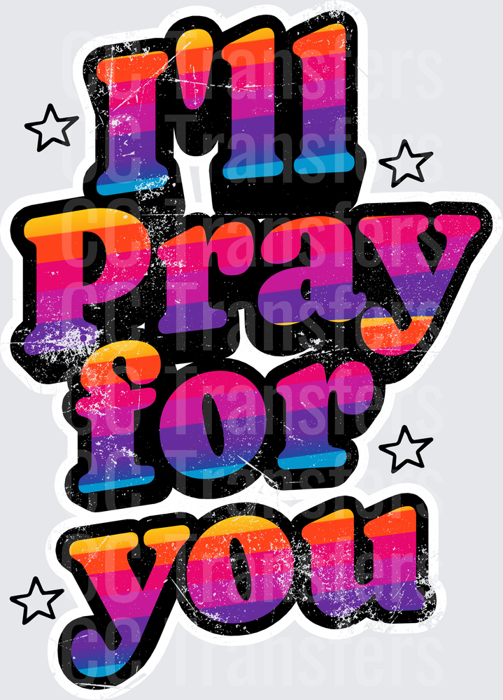 Retro Rainbow Groovy I'll Pray For You Stars (DTF)
