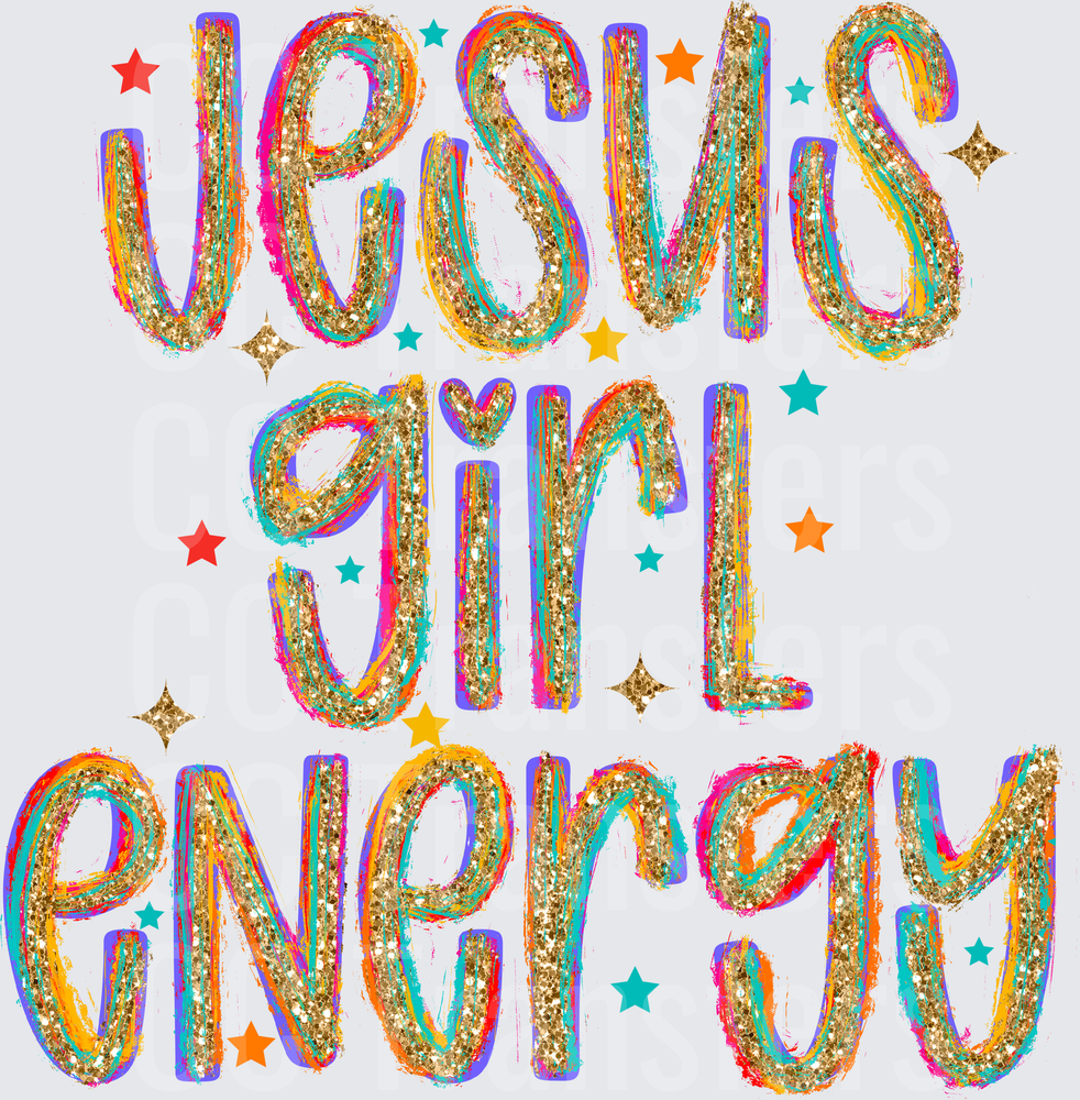 Jesus Girl Energy Glitter Stars Colorful Lettering (DTF)
