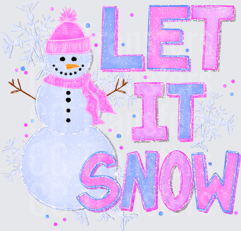Let It Snow Pink Snowman Glitter Winter Design (DTF)