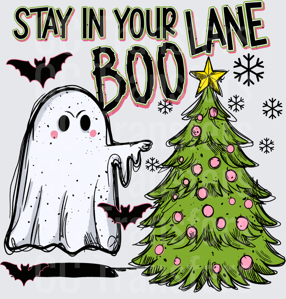 Stay In Your Lane Boo Ghost Christmas Tree DTF