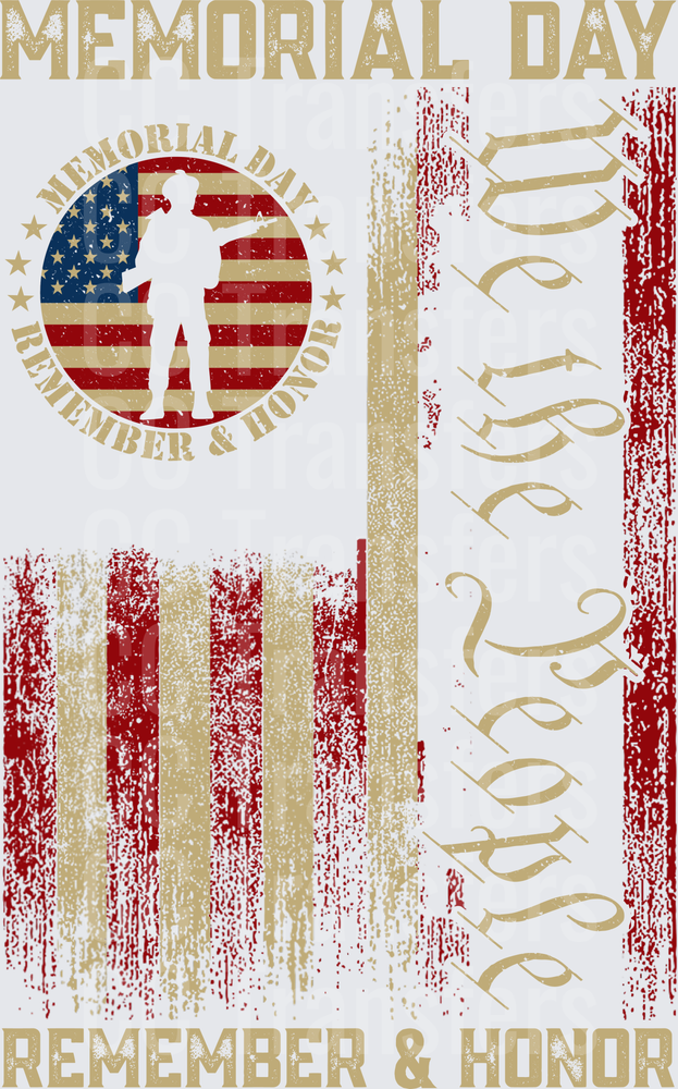 Memorial Day Remember & Honor Soldier Flag We The People (DTF)