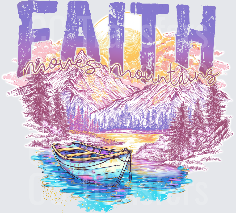 Faith Moves Mountains Rowboat Lake Scenic Purple (DTF)