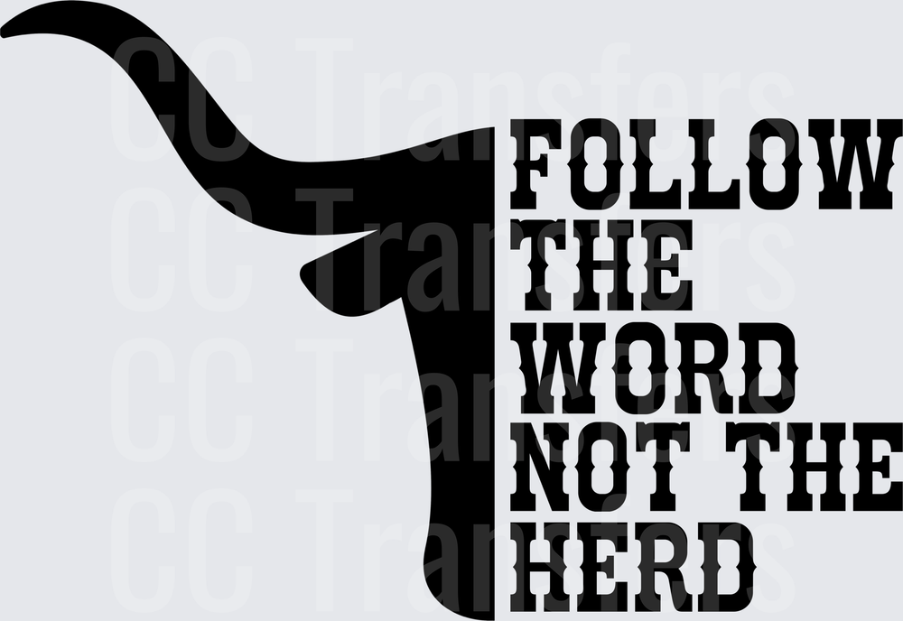Follow The Word Not The Herd Longhorn Silhouette (DTF)