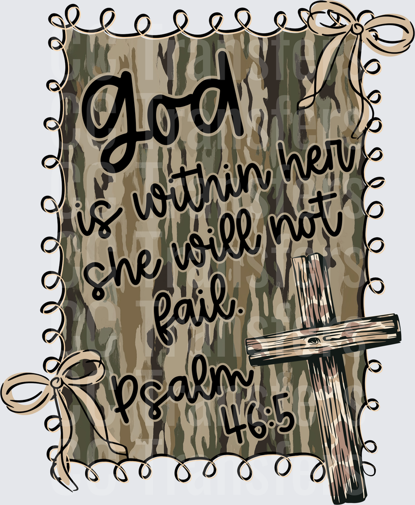 God Is Within Her Psalm 46:5 Camo Cross Bow Design (DTF)