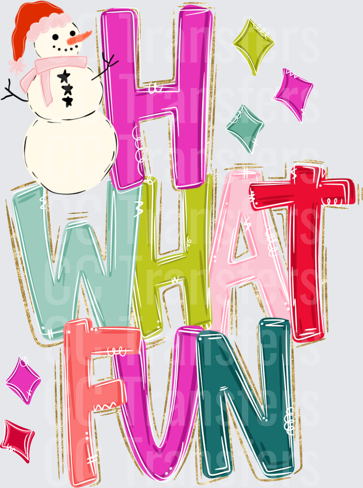 Oh What Fun Snowman Colorful Holiday Typography (DTF)
