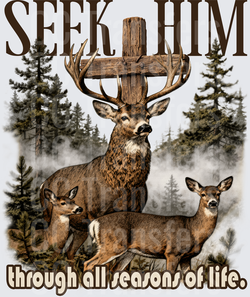 Seek Him Through All Seasons of Life Deer Cross (DTF)