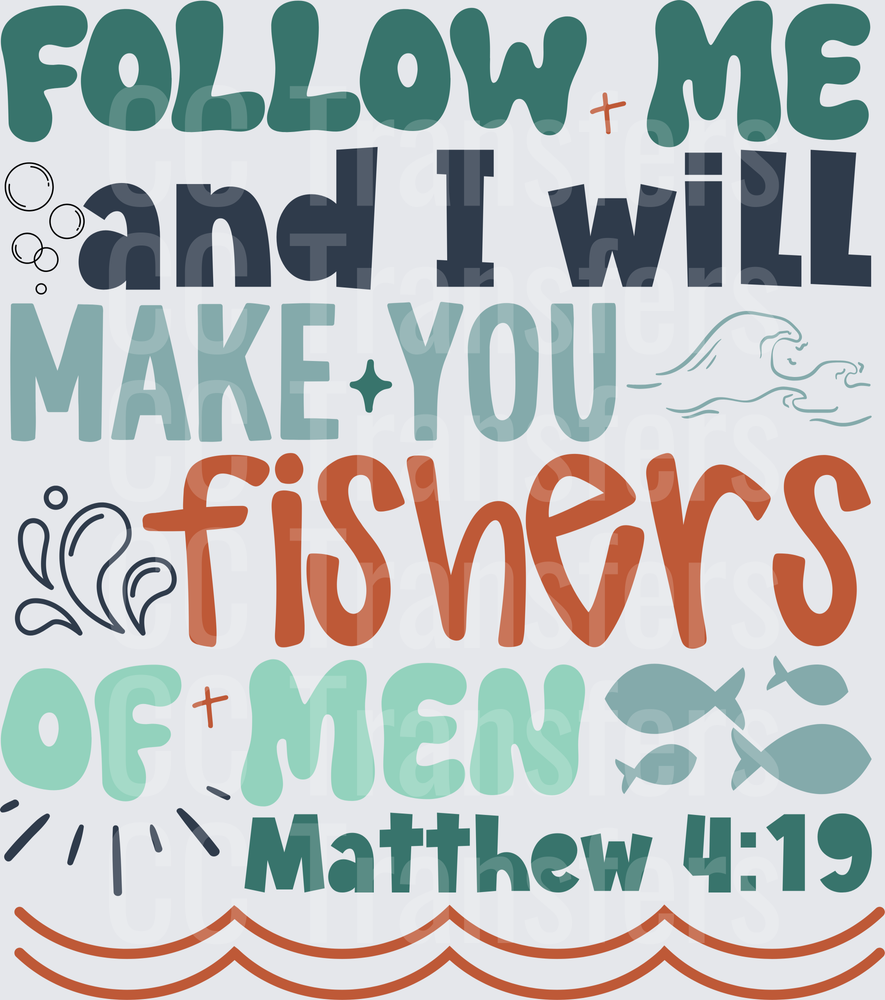 Follow Me Fishers of Men Matthew 4:19 Bible Verse (DTF)