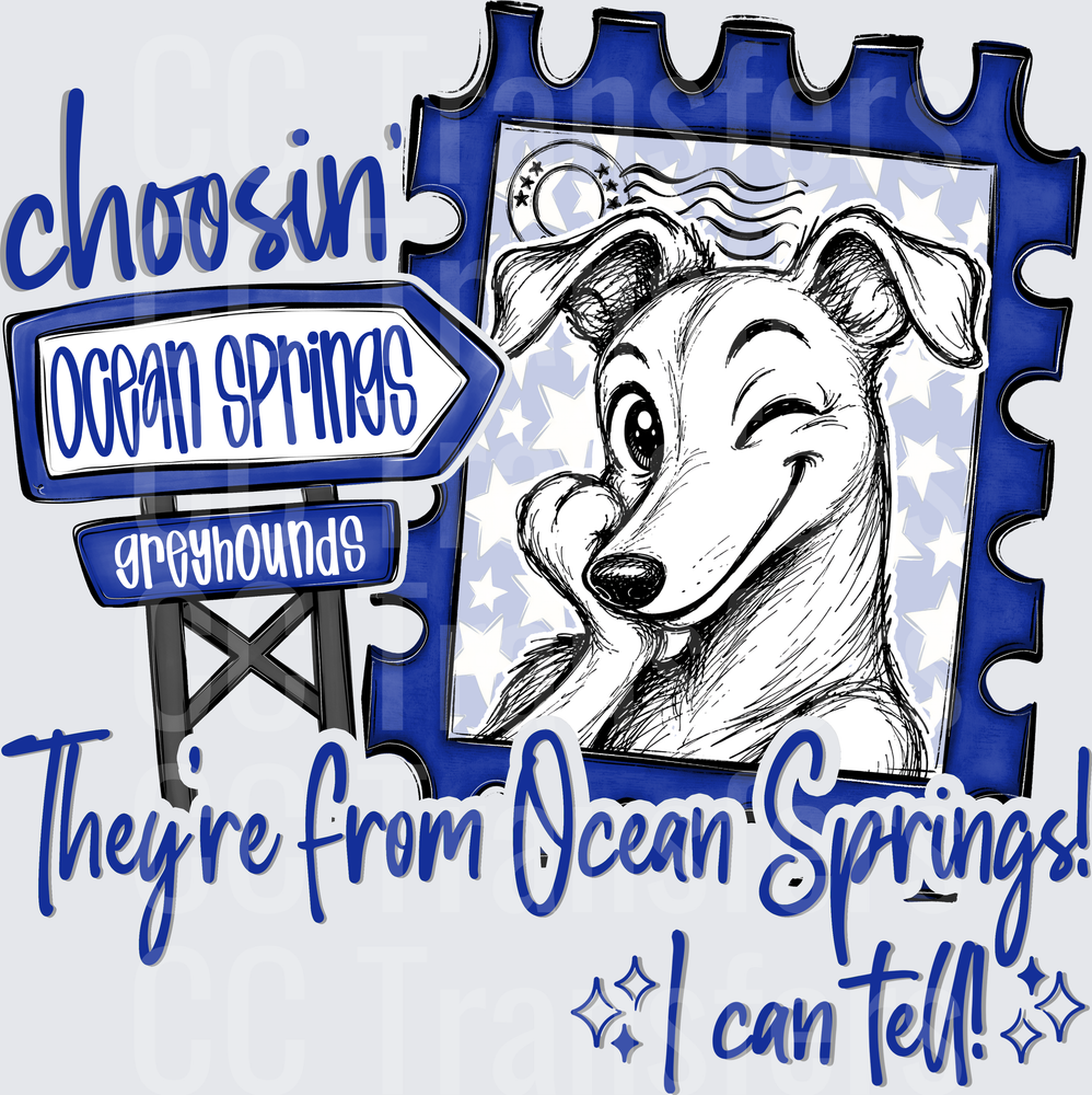 Choosin Ocean Springs Greyhounds Smiling Dog Stamp DTF