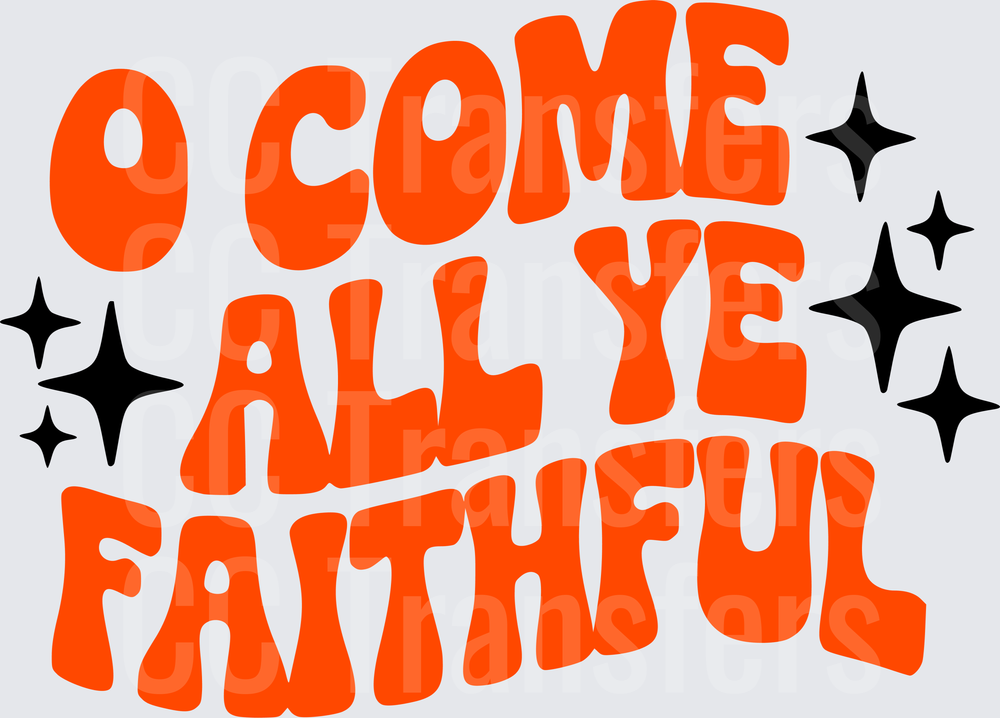 O Come All Ye Faithful Retro Groovy Christmas (DTF)