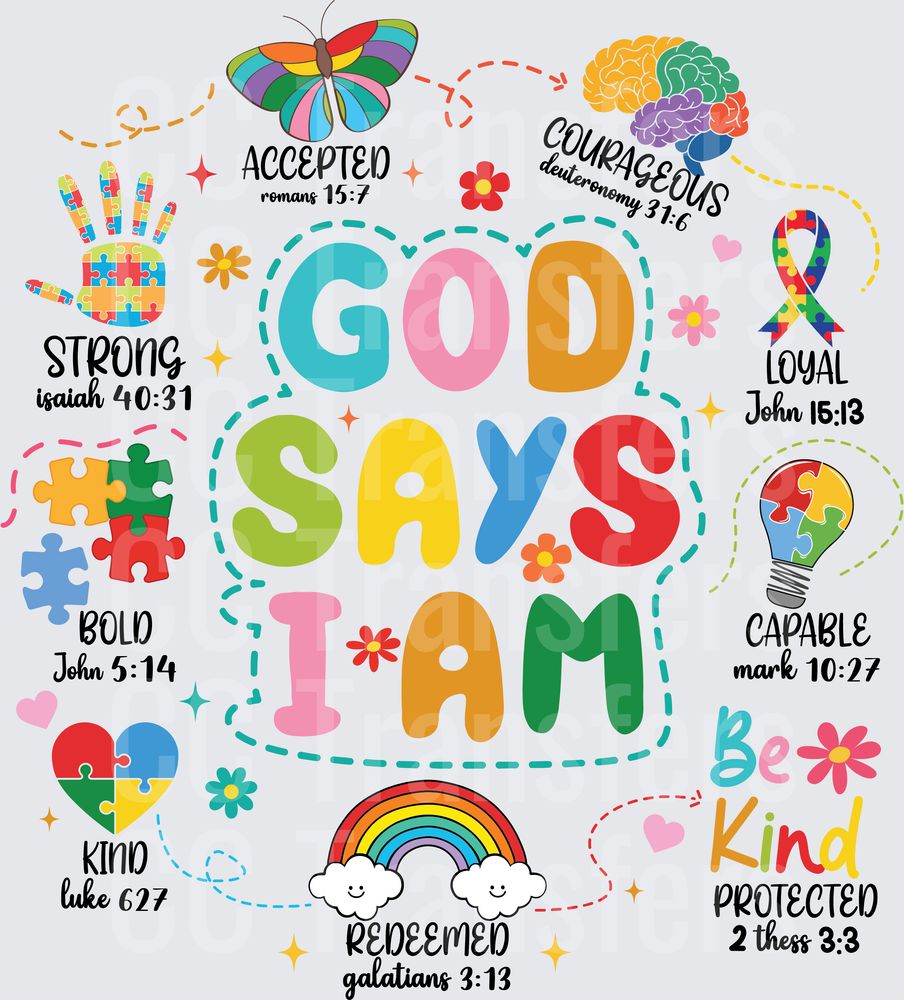 God Says I Am Autism Awareness Bible Verse Colorful (DTF)