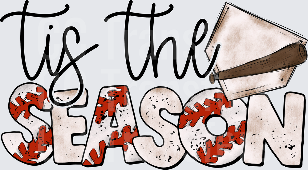 Tis The Season Baseball Bat Home Plate Lettering (DTF)