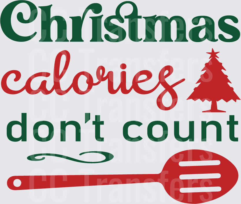 Christmas Calories Don't Count Holiday Kitchen (DTF)