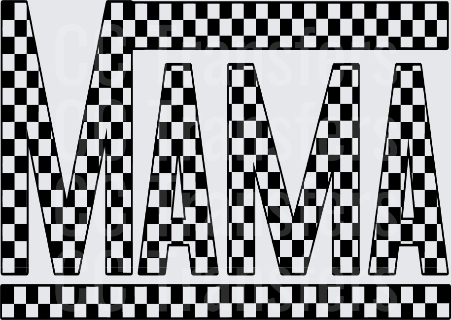 Black White Checkered MAMA Bold Letter Design (DTF)