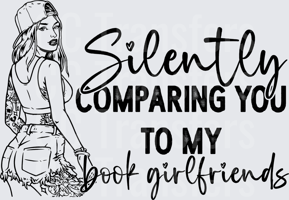 Silently Comparing You To My Book Girlfriends Tattooed Girl (DTF)