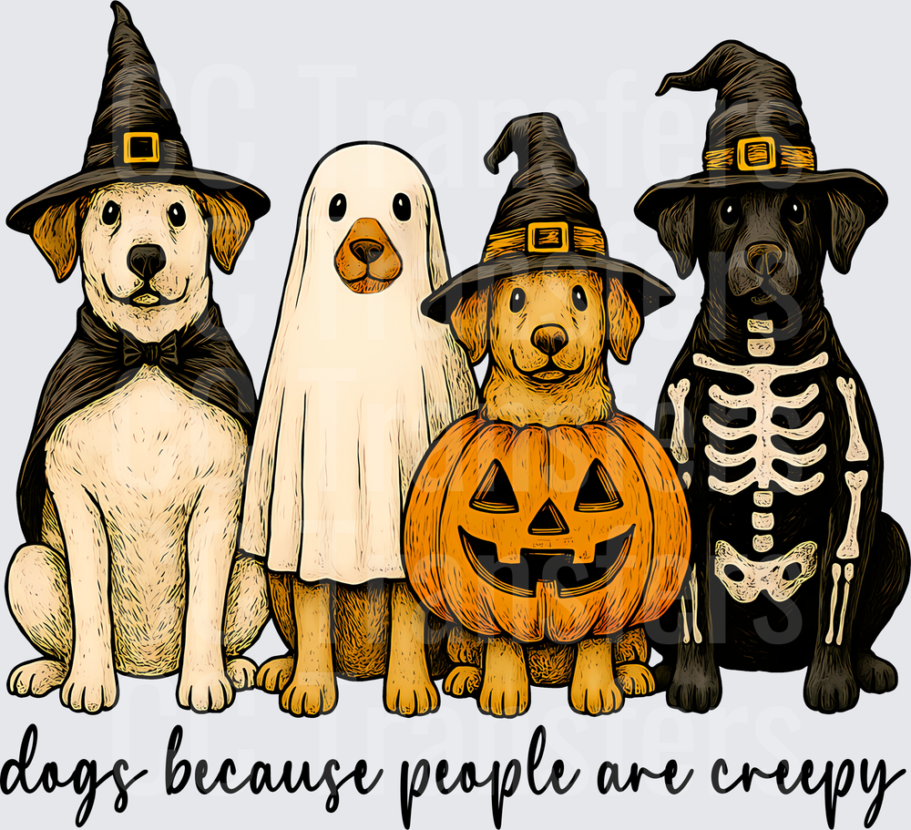 Dogs Because People Are Creepy Halloween Costumes (DTF)