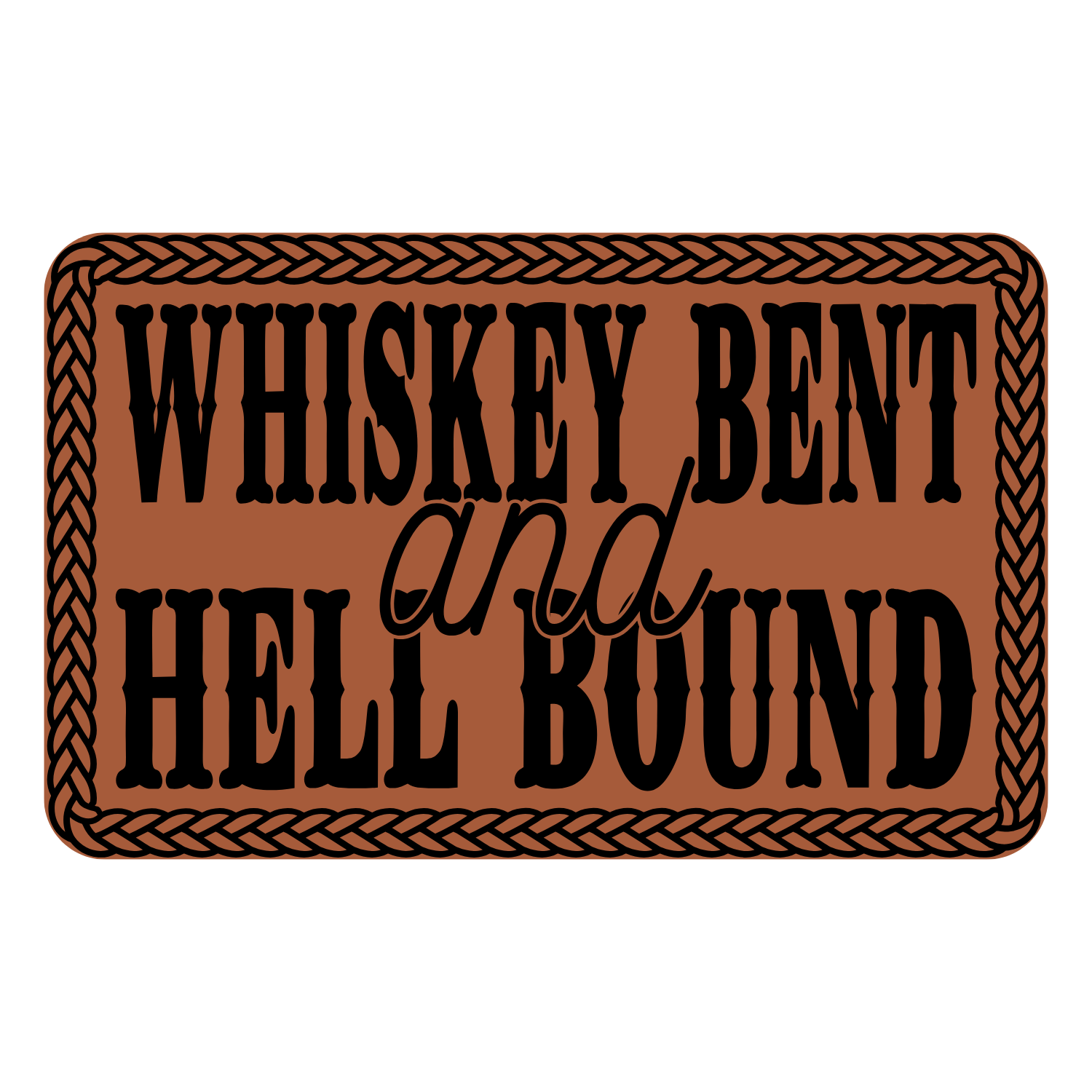 Whiskey Bent & Hell Bound Leather Patch