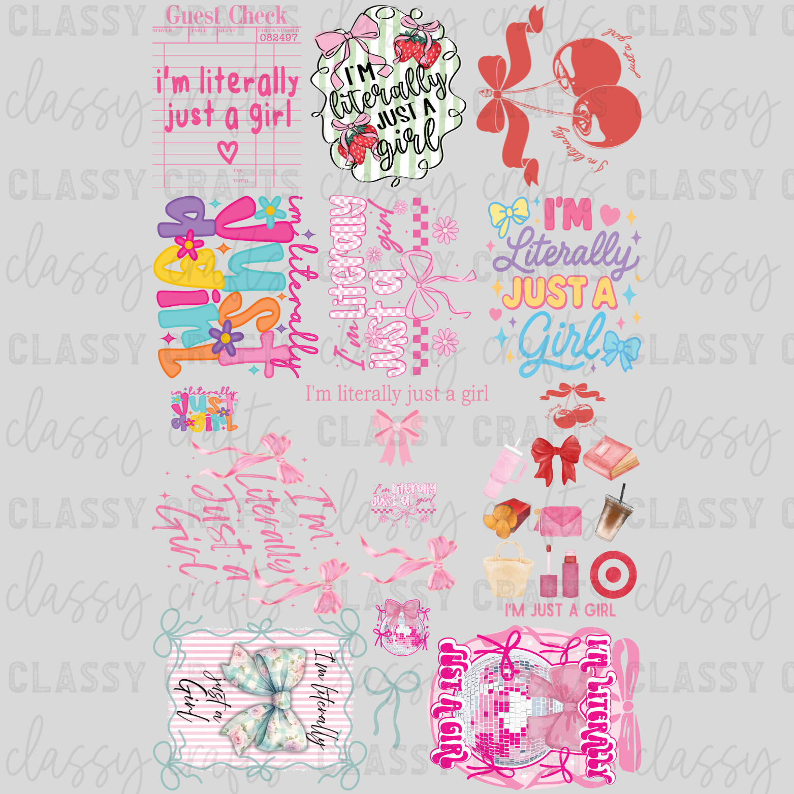 Literally Just A Girl - 30x48 - PREMADE GANG SHEET