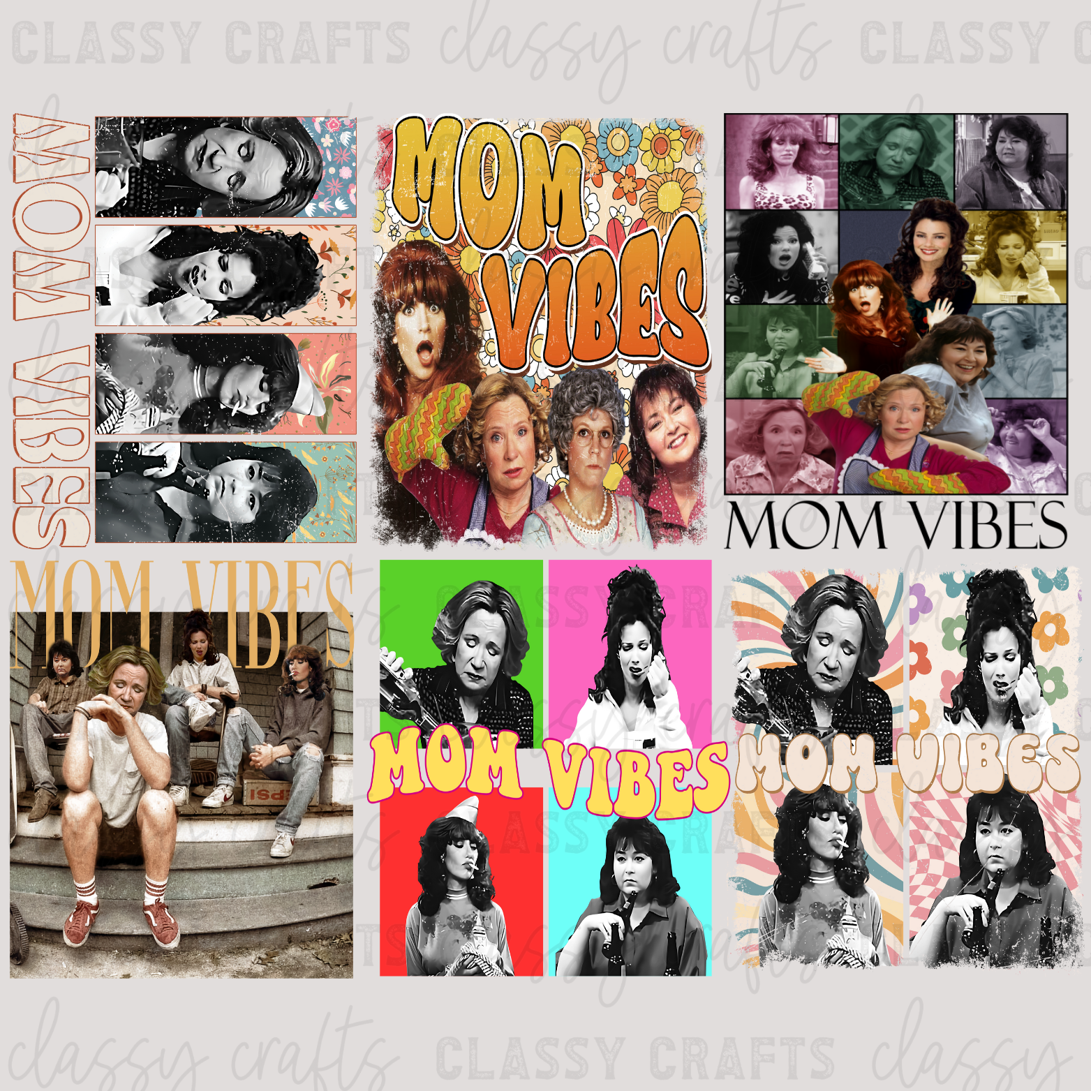 Mom Vibes  - 30x24 -PREMADE GANG SHEET