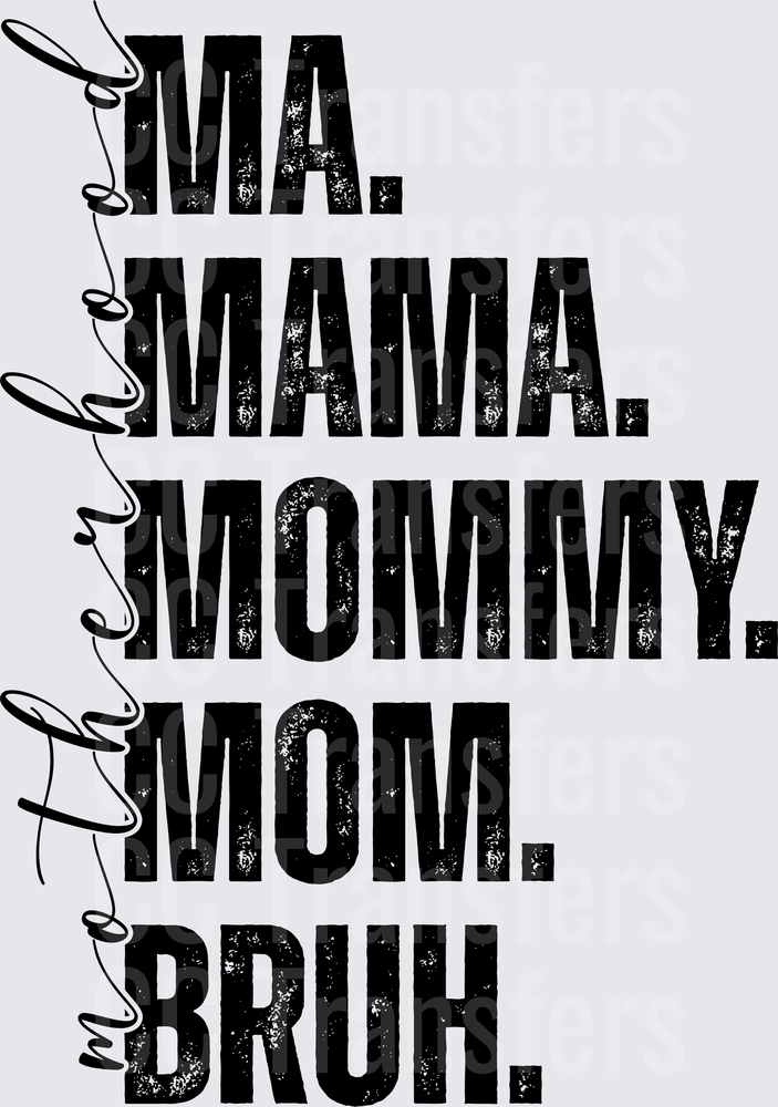 Ma Mama Mommy Mom Bruh Funny Mother Evolution (DTF)