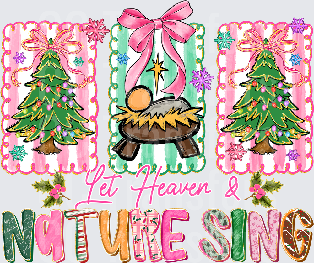Let Heaven & Nature Sing Nativity Christmas Trees (DTF)