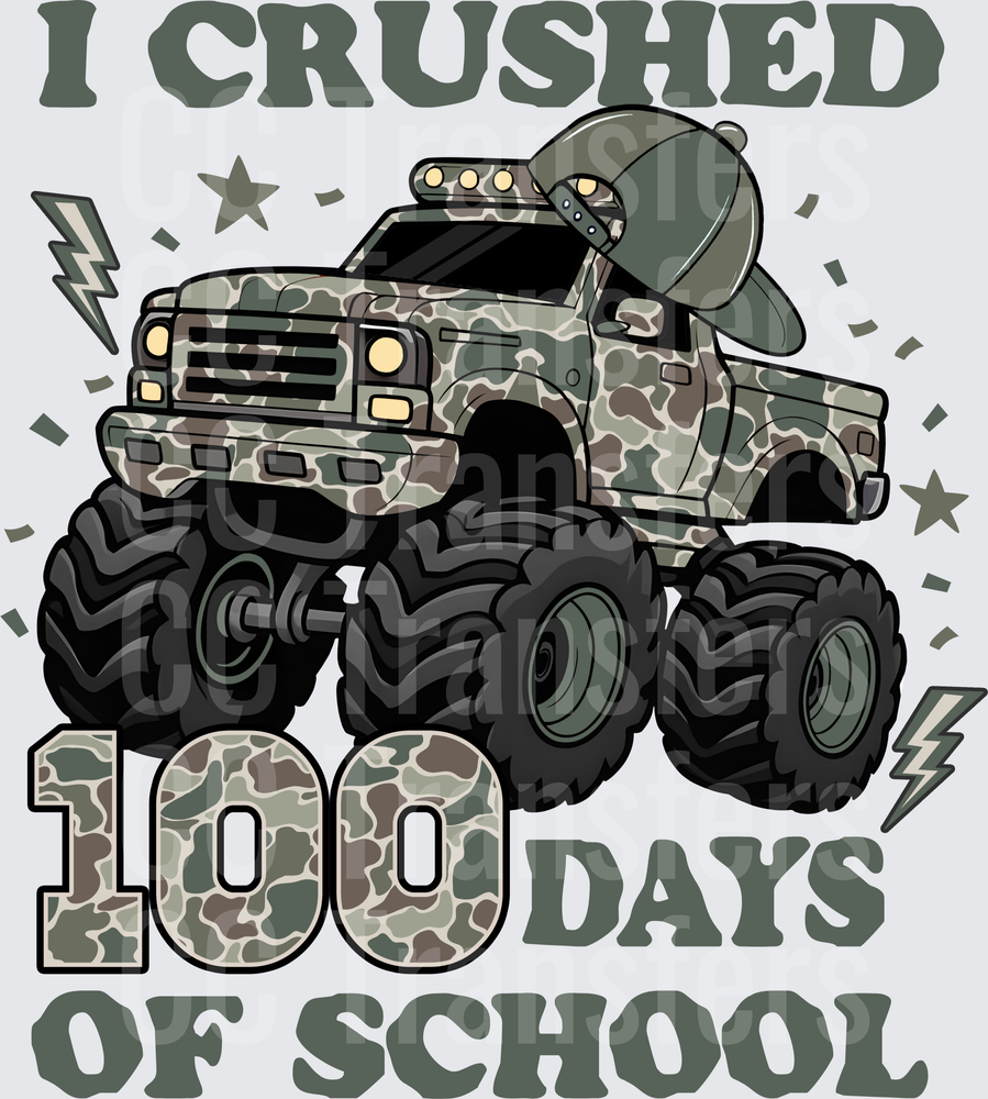 I Crushed 100 Days of School Camo Monster Truck (DTF)