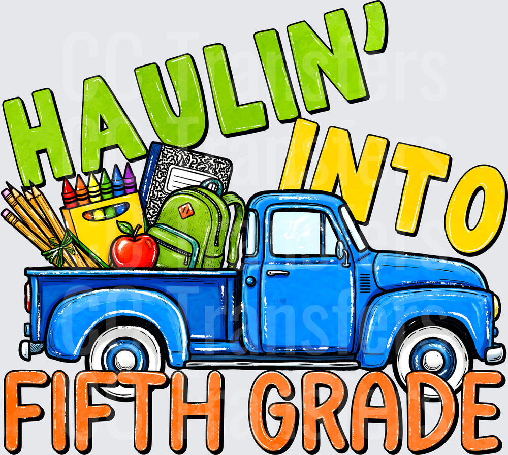 Haulin' Into Fifth Grade Vintage Blue Truck School Supplies (DTF)