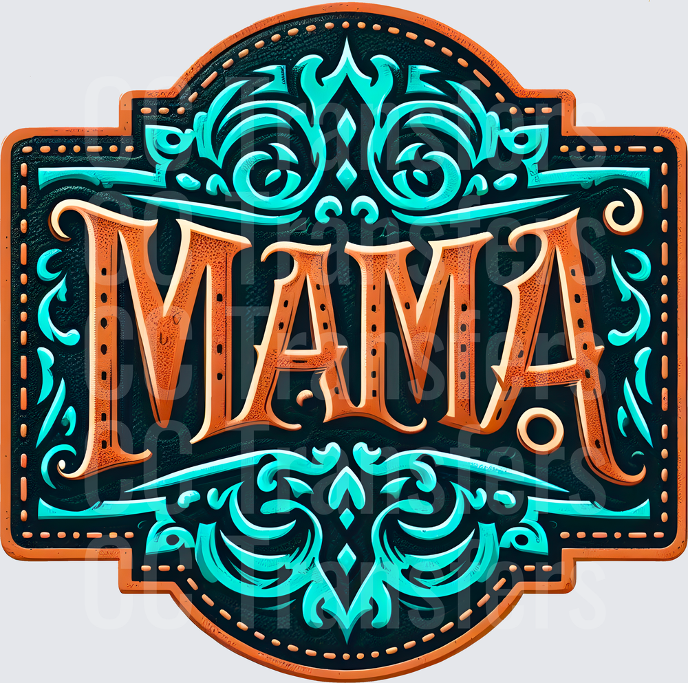 Western Turquoise Ornate MAMA Bold Lettering Badge (DTF)