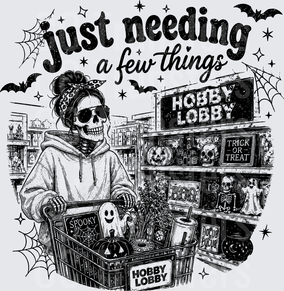 Just Needing A Few Things Skeleton Halloween Shopper (DTF)