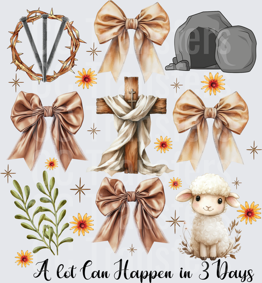 A Lot Can Happen in 3 Days Easter Religious Bundle (DTF)