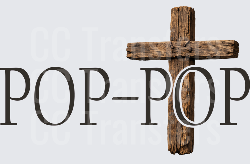 Pop-Pop Rustic Wooden Cross Memorial Design (DTF)
