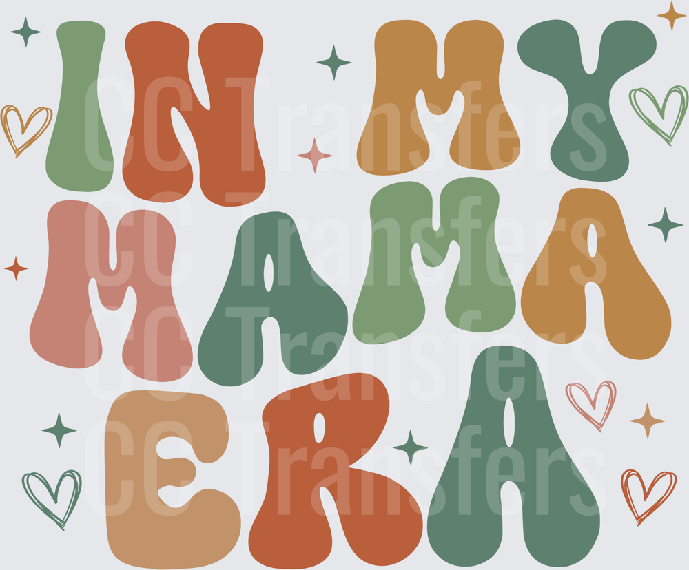 In My Mama Era Retro Groovy Bold Letter Design (DTF)