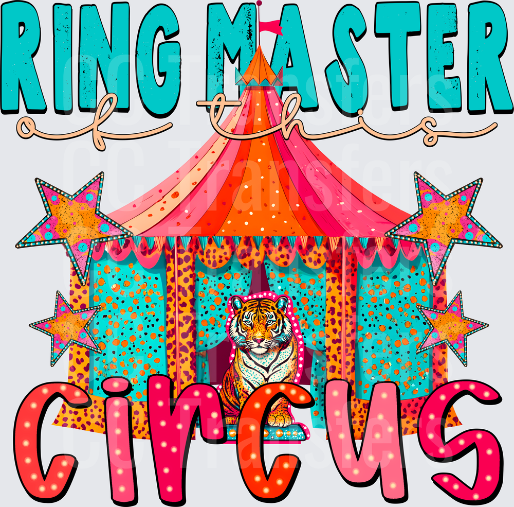 Ringmaster of This Circus Big Top Tiger Stars (DTF)