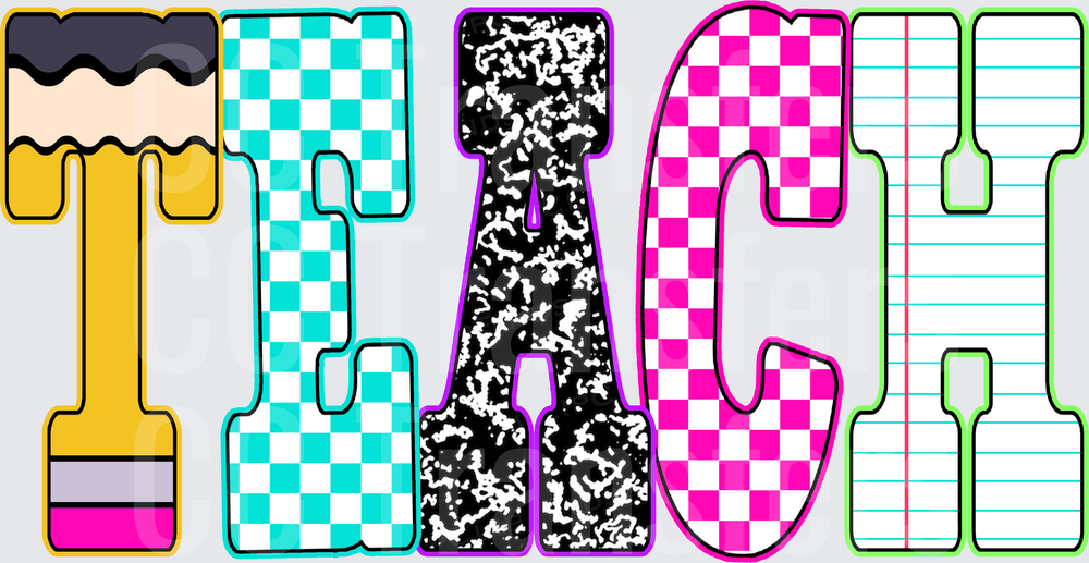 TEACH Bold Patterned Letters School Theme Design (DTF)