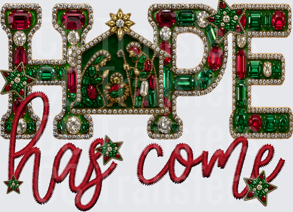 Hope Has Come Jeweled Nativity Christmas Embroidery (DTF)