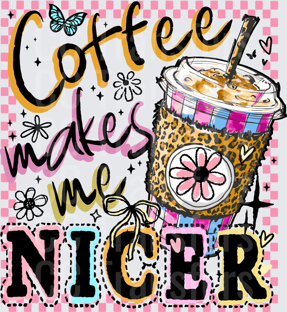 Coffee Makes Me Nicer Iced Coffee Leopard Cup (DTF)