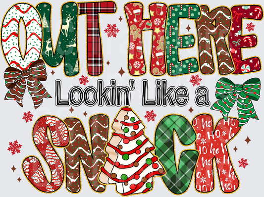 Out Here Lookin Like a Snack Christmas Patterned Letters (DTF)