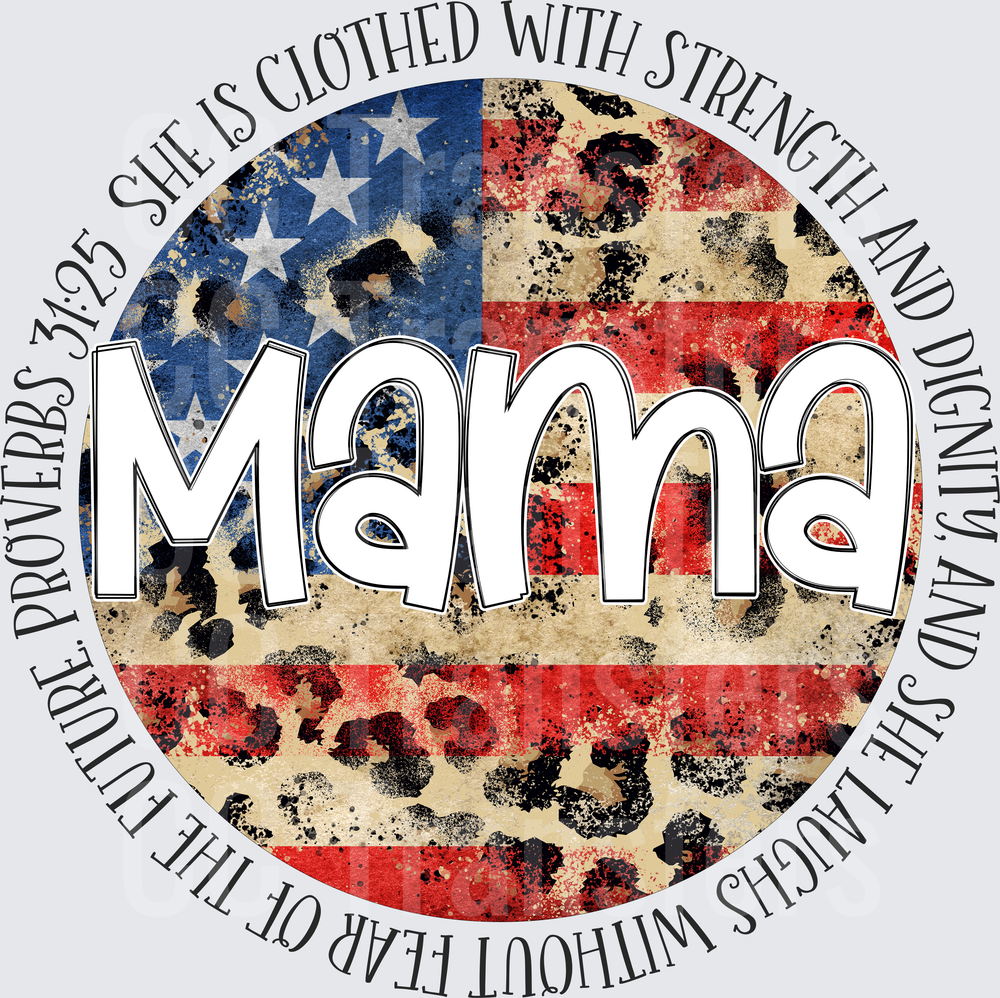 Mama Distressed American Flag Leopard Proverbs 31:25 (DTF)