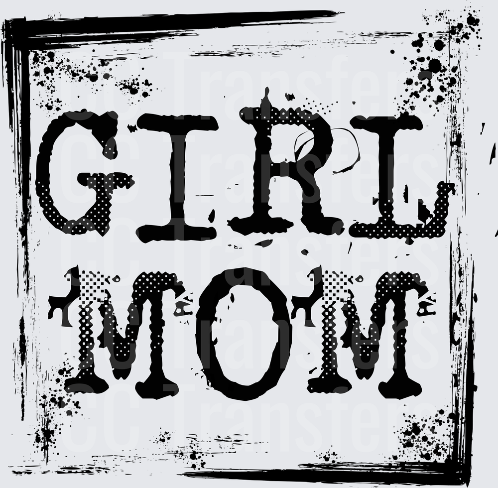 Girl Mom Bold Grunge Distressed Text Design (DTF)