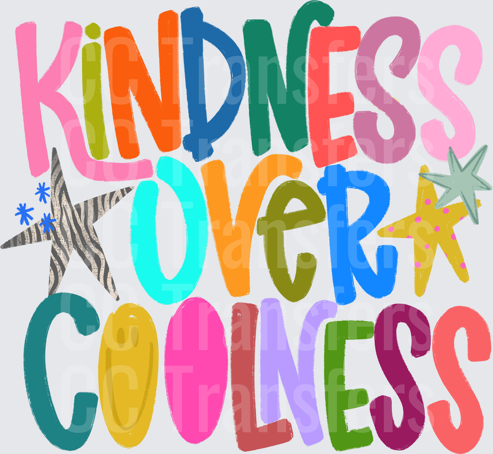 Kindness Over Coolness Colorful Bold Typography Stars (DTF)