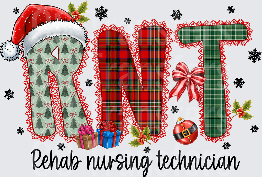 Christmas RNT Rehab Nursing Technician Holiday Letters (DTF)