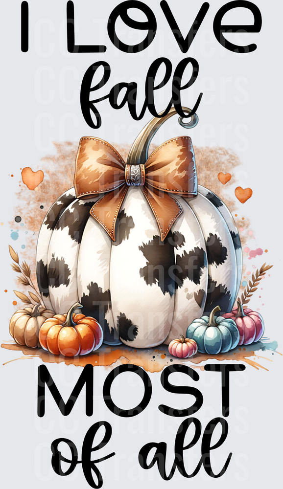 I Love Fall Most of All Cow Print Pumpkin Bow (DTF)