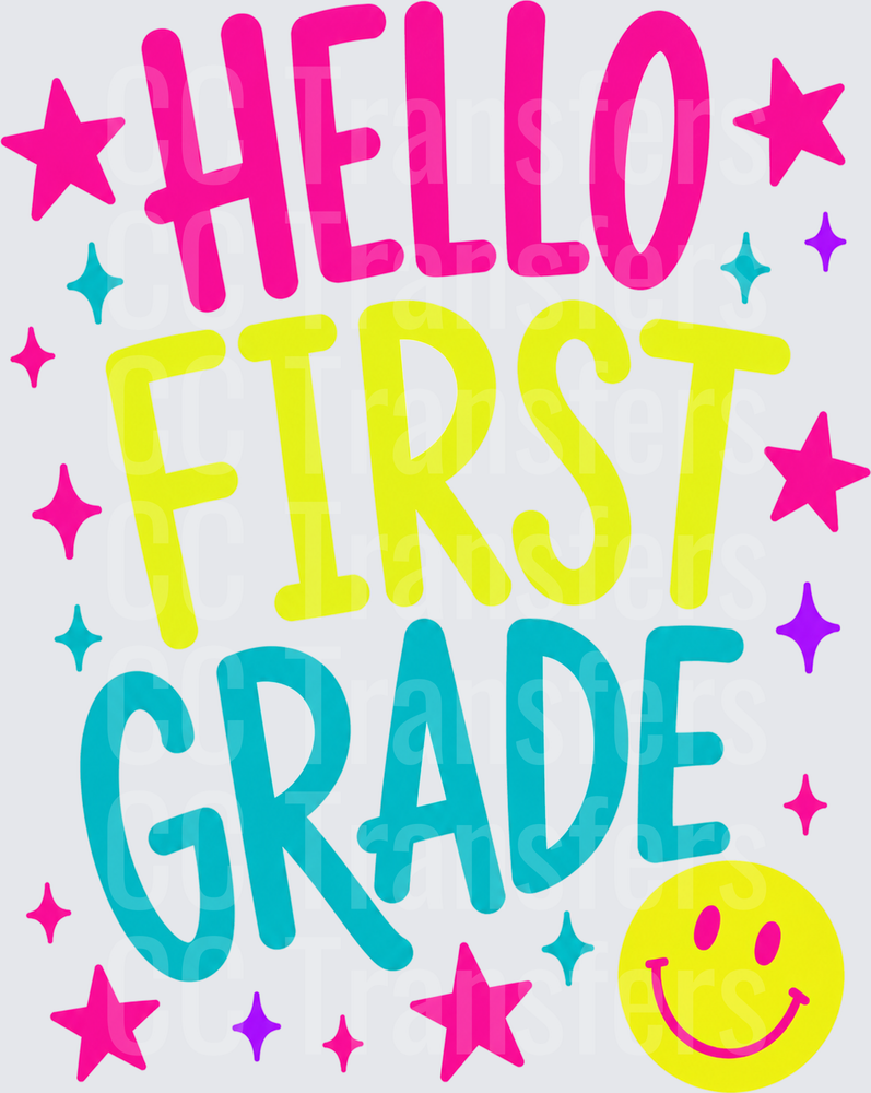 Hello First Grade Bold Colorful Stars Smiley Face (DTF)