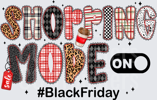 Shopping Mode On #BlackFriday Patterned Letters (DTF)